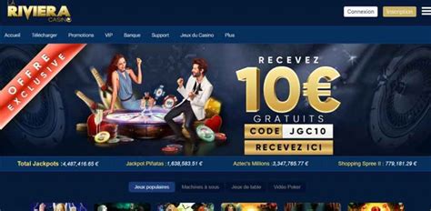 La Riviera Casino : 10 € gratuits + 1000€ Bonus.